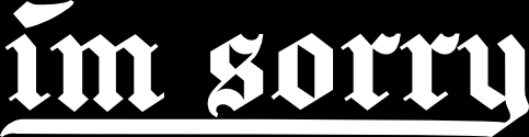 Im Sorry Vinyl Decal